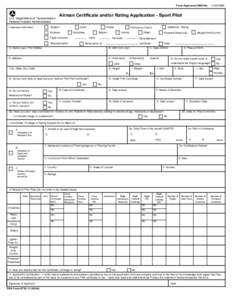 Form Approved OMB No:  U.S. Department of Transportation Federal Aviation Administration  Airman Certificate and/or Rating Application - Sport Pilot