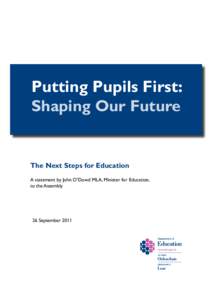 Microsoft Word - Putting Pupils First  Shaping Our Future- The Next Steps for Education _Final English only version_.DOCX