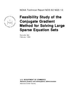 NOAA Technical Report NOS 82 NGS 1 3  Feasibility Study of the Conjugate Gradient Method for Solving Large Sparse Equation Sets