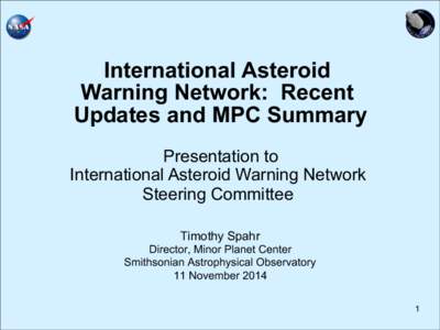 International Asteroid Warning Network: Recent Updates and MPC Summary Presentation to International Asteroid Warning Network Steering Committee