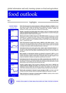 global information and early warning system on food and agriculture  food outlook No. 2  Rome, May 2002
