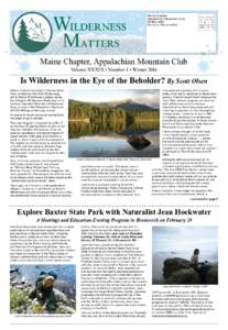 Wilderness 	 Matters Maine Chapter Appalachian Mountain Club PO Box 1534