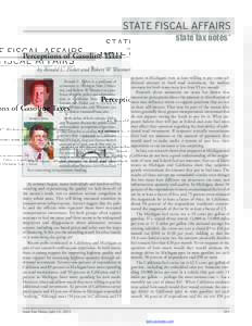 state tax notes™ Perceptions of Gasoline Taxes by Ronald C. Fisher and Robert W. Wassmer Ronald C. Fisher is a professor of economics at Michigan State University, and Robert W. Wassmer is a professor of public policy 
