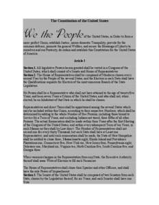 The Constitution of the United States  We the People of the United States, in Order to form a