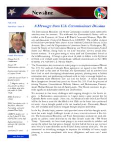 Newsline Fall 2013 A Message from U.S. Commissioner Drusina  Newsline– Issue 8