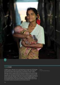 THE STORY In Rakhine State in Myanmar, inter-communal tensions continue and 139,310 people remain displaced as a result of the violence that erupted inAmong them are this mother and child in Thea Chaung camp on th