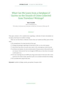 Invisible Places  18–20JULY 2014, VISEU, PORTUGAL  What Can We Learn from a Database of Quotes on the Sounds of Cities Collected from Travellers’ Writings? Marc Crunelle