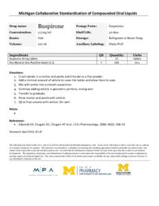 Michigan Collaborative Standardization of Compounded Oral Liquids Drug name: Buspirone  Dosage Form:
