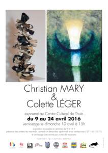 Christian MARY & Colette LEGER exposent au Centre Culturel de Thuin