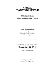 ANNUAL STATISTICAL REPORT Statistical Data on Public Utilities in West Virginia  Source: