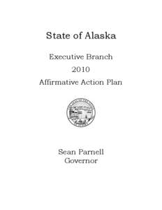 2010 Affirmative Action Plan, State of Alaska Executive Branch