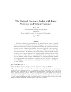 The Optimal Currency Basket with Input Currency and Output Currency Kang Shi∗ The Chinese University of Hong Kong Juanyi Xu Hong Kong University of Science and Technology