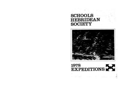 What is an expedition? A group ofyoung people and 8 leaders who camp at a remote and beautiful site .amidst the islands, cliffs, . mountains and moorlands of the Hebrides for a period ;of between fifteen and ei
