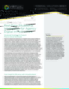 FEDERAL SOLUTION BRIEF: SITUATIONAL INTELLIGENCE Real-Time Situational Intelligence for Agency Digital Infrastructure