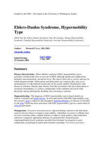 Funded by the NIH • Developed at the University of Washington, Seattle  Ehlers-Danlos Syndrome, Hypermobility