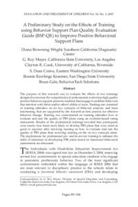 EDUCATION AND TREATMENT OF CHILDREN Vol. 30, No. 3, 2007  A Preliminary Study on the Eﬀects of Training using Behavior Support Plan Quality Evaluation Guide (BSP-QE) to Improve Positive Behavioral Support Plans