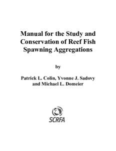 Ichthyology / Epinephelus / Ethology / Fish / Spawn / Nassau grouper / Aggregation / Shoaling and schooling / Behavior / Zoology