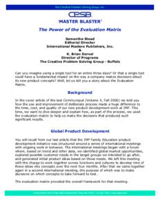 ‘MASTER  BLASTER’ The Power of the Evaluation Matrix Samantha Stead