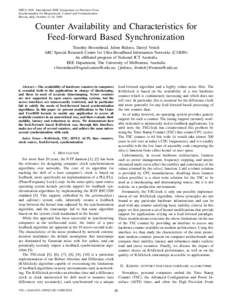 ISPCS 2009 International IEEE Symposium on Precision Clock Synchronization for Measurement, Control and Communication Brescia, Italy, October 12-16, 2009 Counter Availability and Characteristics for Feed-forward Based Sy