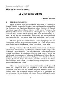 Melanesian Journal of TheologyGUEST INTRODUCTION: A VISIT WITH MATS – Yeow Choo Lak