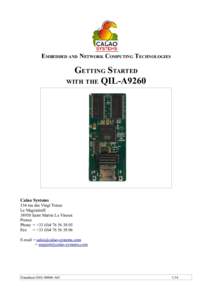 EMBEDDED AND NETWORK COMPUTING TECHNOLOGIES  GETTING STARTED WITH THE QIL-A9260  Calao Systems