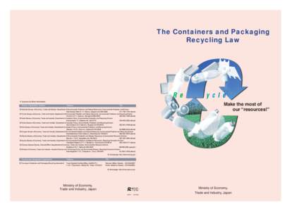 リサイクル法2003表紙_eng:44 PM ページ 1  The Containers and Packaging Recycling Law  ▼ Sources for More Information