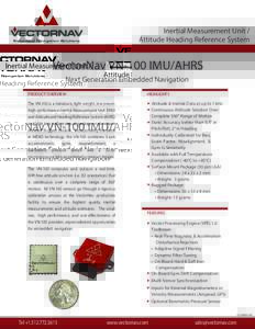 Inertial Measurement Unit / Attitude Heading Reference System Embedded Navigation Solutions  VectorNav VN-100 IMU/AHRS