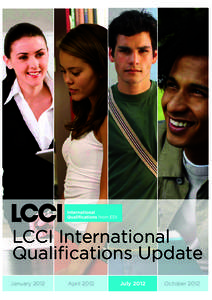 LCCI International Qualifications Update January 2012 April 2012