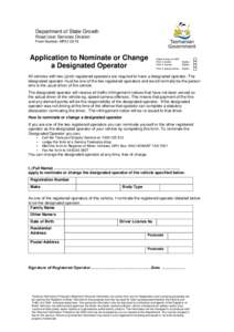Department of State Growth Road User Services Division Form Number: MR13Application to Nominate or Change a Designated Operator