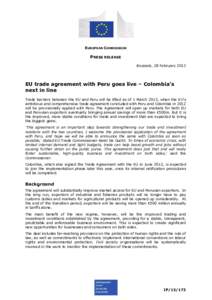 EUROPEAN COMMISSION  PRESS RELEASE Brussels, 28 February[removed]EU trade agreement with Peru goes live – Colombia’s
