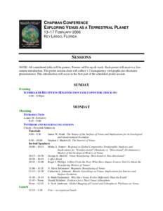 CHAPMAN CONFERENCE EXPLORING VENUS AS A TERRESTRIAL PLANET 13–17 FEBRUARY 2006 KEY LARGO, FLORIDA  SESSIONS