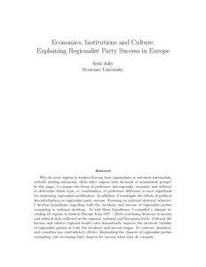 Economics, Institutions and Culture: Explaining Regionalist Party Success in Europe Seth Jolly