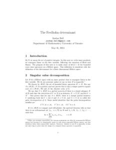 The Fredholm determinant Jordan Bell  Department of Mathematics, University of Toronto May 15, 2014