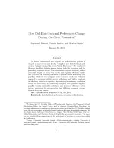 How Did Distributional Preferences Change During the Great Recession?∗ Raymond Fisman, Pamela Jakiela, and Shachar Kariv† January 30, 2015  Abstract