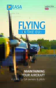 Aeronautics / Aviation / Transport in Europe / European Aviation Safety Agency / European Union / Aircraft maintenance / General aviation / Airworthiness