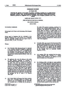 Commission Decision of 2 March 2010 authorising the placing on the market of products containing, consisting of, or produced from genetically modified maize MON863xMON810xNK603 (MON-ØØ863-5xMON-ØØ81Ø-6xMON-ØØ6Ø3