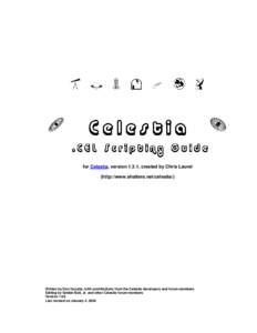 for Celestia, version 1.3.1, created by Chris Laurel (http://www.shatters.net/celestia/) Written by Don Goyette, with contributions from the Celestia developers and forum members. Editing by Selden Ball, Jr. and other Ce