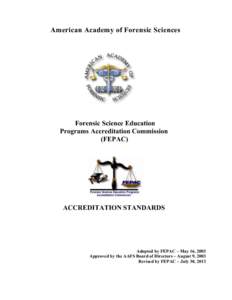 American Academy of Forensic Sciences  Forensic Science Education Programs Accreditation Commission (FEPAC)