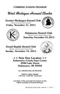 Combined Judging Program  West Michigan Harvest Cluster Greater Muskegon Kennel Club (American Kennel Club Licensed)