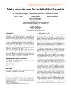 Workshop on Reactive and Event-based Languages and Systems (REBLSCo-located with SPLASH, October 21, 2014, Portland, Oregon, USA Solving Interactive Logic Puzzles With Object-Constraints An Experience Report Using