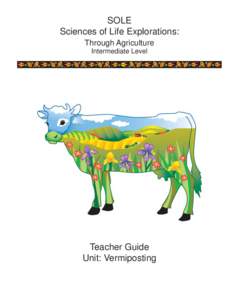 SOLE Sciences of Life Explorations: Through Agriculture Intermediate Level  Teacher Guide