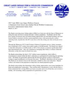 2017 Lake Mille Lacs Ogaa (Walleye) Season A Statement from Great Lakes Indian Fish & Wildlife Commission Executive Administator James Zorn March 23, 2017 The Bands exercising treaty fishing rights in Mille Lacs Lake joi