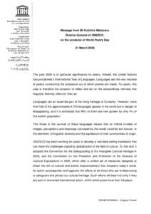 Message from Mr Koïchiro Matsuura, Director-General of UNESCO, on the occasion of World Poetry Day, 21 March 2008; 2008
