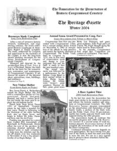 The Association for the Preservation of Historic Congressional Cemetery The Heritage Gazette Winter 2004 Resources Study Completed