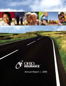 Annual Report | 2005  Message From Director Ann Womer Benjamin Thank you for taking time to read the Ohio Department of Insurance 2005 annual report.