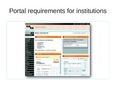 Portal requirements for institutions  OpenSocial Portals Features: Mobile