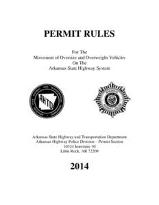 PERMIT RULES For The Movement of Oversize and Overweight Vehicles On The Arkansas State Highway System
