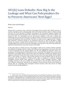 401(k) Loan Defaults: How Big Is the Leakage and What Can Policymakers Do to Restore Americans’ Nest Eggs