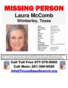 MISSING PERSON Laura McComb Wimberley, Texas Name: Date Missing: Missing From: