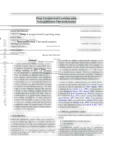 Deep Unsupervised Learning using Nonequilibrium Thermodynamics arXiv:1503.03585v8 [cs.LG] 18 NovJascha Sohl-Dickstein